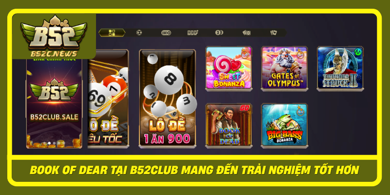 Book of Dear Tại B52Club Có Gì Hấp Dẫn Với Game Thủ? 2 Book Of Dear Tai B52Club Mang Den Trai Nghiem Tot Hon