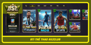 Bti The Thao B52Club