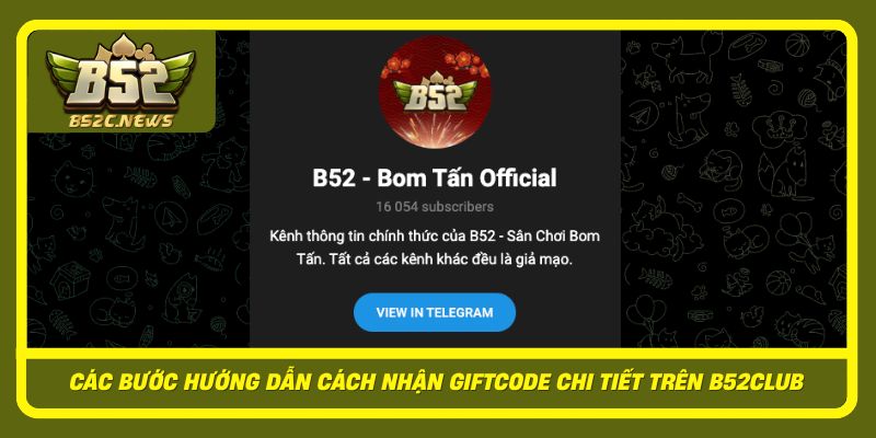 Hướng Dẫn Cách Nhận Giftcode Trên B52Club Nhanh Và Chính Xác 2 Cac Buoc Huong Dan Cach Nhan Giftcode Chi Tiet Tren B52Club