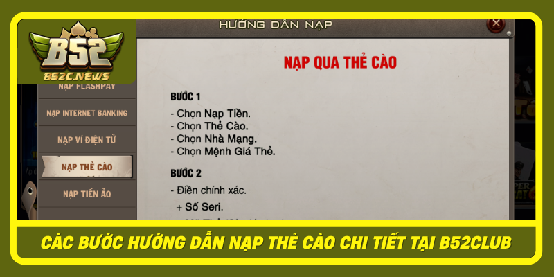 Hướng Dẫn Nạp Thẻ Cào Vào B52Club An Toàn Và Hiệu Quả 2 Cac Buoc Huong Dan Nap The Cao Chi Tiet Tai B52Club