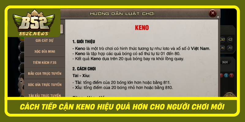 Cach Tiep Can Keno Hieu Qua Hon Cho Nguoi Choi Moi