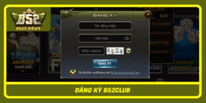 Dang Ky B52Club