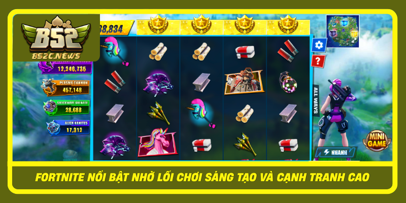 Fortnite Noi Bat Nho Loi Choi Sang Tao Va Canh Tranh Cao