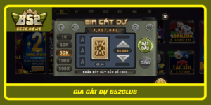 Gia Cat Du B52Club
