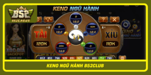 Keno Ngu Hanh B52Club
