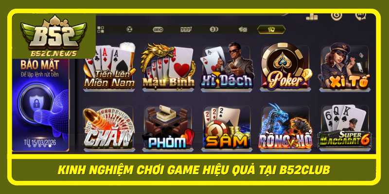 B52 | B52CLUB Cổng Game Bài Bom Tấn Uy Tín Tại Gameb52 13 Kinh Nghiem Choi Game Hieu Qua Tai B52Club