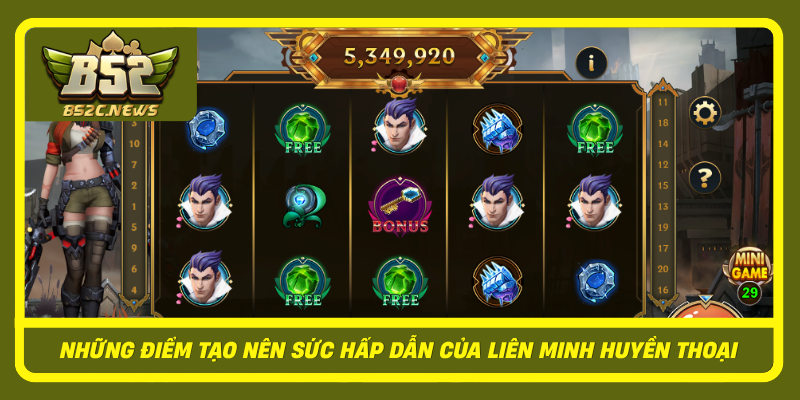 Nhung Diem Tao Nen Suc Hap Dan Cua Lien Minh Huyen Thoai