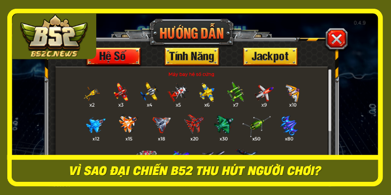 Khám Phá Sức Hút Của Đại Chiến B52 Tại B52Club 2 Vi Sao Dai Chien B52 Thu Hut Nguoi Choi